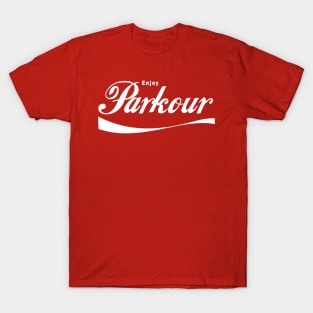 ENJOY PARKOUR - PARKOUR - FREERUNNING - TRACEUR T-Shirt